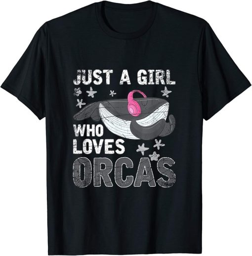 Just A Girl Who Loves Orcas T-Shirt