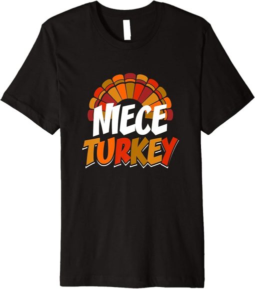 Niece Turkey Thanksgiving Funny Matching Family Premium T-Shirt